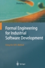 Formal Engineering for Industrial Software Development : Using the SOFL Method - eBook