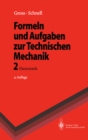 Formeln und Aufgaben zur Technischen Mechanik : 2 Elastostatik - eBook