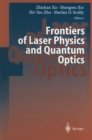 Frontiers of Laser Physics and Quantum Optics : Proceedings of the International Conference on Laser Physics and Quantum Optics - eBook