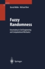 Fuzzy Randomness : Uncertainty in Civil Engineering and Computational Mechanics - eBook