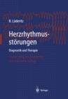 Herzrhythmusstorungen : Diagnostik und Therapie - eBook