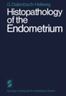 Histopathology of the Endometrium - eBook