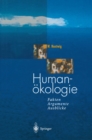 Humanokologie : Fakten - Argumente - Ausblicke - eBook