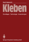 Kleben : Grundlagen, Technologie, Anwendungen - eBook