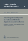 Knowledge Based Systems in Medicine: Methods, Applications and Evaluation : Proceedings of the Workshop "System Engineering in Medicine", Maastricht, March 16-18, 1989 - eBook