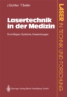 Lasertechnik in der Medizin : Grundlagen*Systeme*Anwendungen - eBook