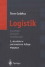 Logistik : Grundlagen - Strategien - Anwendungen - eBook