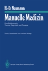 Manuelle Medizin : Eine Einfuhrung in Theorie, Diagnostik und Therapie fur Arzte und Physiotherapeuten - eBook