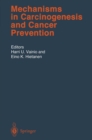Mechanisms in Carcinogenesis and Cancer Prevention - eBook