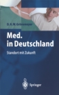 Med. in Deutschland : Standort mit Zukunft - eBook