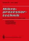 Mikroprozessortechnik : Systemaufbau, Funktionsablaufe, Programmierung - eBook