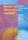 Molekular- und Zellbiologische Grundlagen - eBook