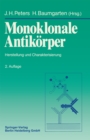 Monoklonale Antikorper : Herstellung und Charakterisierung - eBook