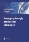 Neuropsychologie psychischer Storungen - eBook