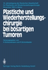 Plastische und Wiederherstellungschirurgie bei bosartigen Tumoren - eBook