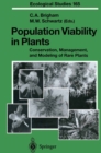 Population Viability in Plants : Conservation, Management, and Modeling of Rare Plants - eBook