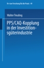 PPS / CAQ-Kopplung in der Investitionsguterindustrie - eBook