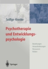 Psychotherapie und Entwicklungspsychologie : Beziehungen: Herausforderungen, Ressourcen, Risiken - eBook