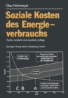 Soziale Kosten des Energieverbrauchs : Externe Effekte des Elektrizitatsverbrauchs in der Bundesrepublik Deutschland - eBook