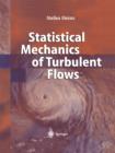 Statistical Mechanics of Turbulent Flows - eBook