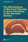 The Mechanisms of Neuronal Damage in Virus Infections of the Nervous System - eBook