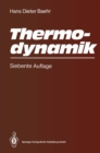 Thermodynamik : Eine Einfuhrung in die Grundlagen und ihre technischen Anwendungen - eBook