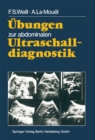 Ubungen zur abdominalen Ultraschalldiagnostik - eBook