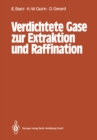 Verdichtete Gase zur Extraktion und Raffination - eBook
