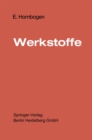 Werkstoffe : Aufbau und Eigenschaften - eBook