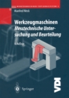 Werkzeugmaschinen Fertigungssysteme : Messtechnische Untersuchung und Beurteilung - eBook