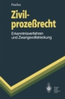 Zivilprozerecht : Erkenntnisverfahren und Zwangsvollstreckung - eBook