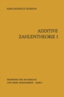 Additive Zahlentheorie : Erster Teil Allgemeine Untersuchungen - eBook