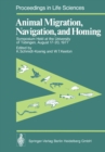 Animal Migration, Navigation, and Homing : Symposium Held at the University of Tubingen August 17-20, 1977 - eBook