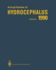 Annual Review of Hydrocephalus : Volume 8 1990 - Book