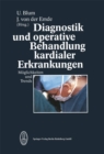 Diagnostik und operative Behandlung kardialer Erkrankungen - eBook