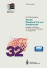 Die 32-Bit-Expedition: Win32(TM), Windows(TM)4.0 und Windows NT(TM) : Leitfaden und Referenz zur Portierung von Windows 3.x-Programmen - eBook