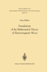 Foundations of the Mathematical Theory of Electromagnetic Waves - eBook