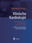 Klinische Kardiologie : Krankheiten des Herzens, des Kreislaufs und der herznahen Gefae - eBook