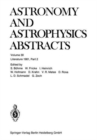 Literature 1981, Part 2 : A Publication of the Astronomisches Rechen-Institut Heidelberg Member of the Abstracting Board of the International Council of Scientific Unions Astronomy and Astrophysics Ab - Book