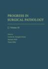 Progress in Surgical Pathology : Volume IX - Book