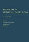 Progress in Surgical Pathology : Volume VIII - Book