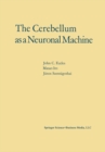 The Cerebellum as a Neuronal Machine - eBook
