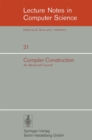 Compiler Construction : An Advanced Course - eBook