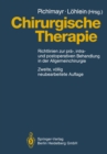 Chirurgische Therapie : Richtlinien zur pra-, intra- und postoperativen Behandlung in der Allgemeinchirurgie - eBook