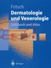 Dermatologie und Venerologie : Lehrbuch und Atlas - eBook