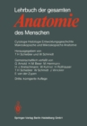 Lehrbuch der gesamten Anatomie des Menschen : Cytologie Histologie Entwicklungsgeschichte Makroskopische und Mikroskopische Anatomie - eBook