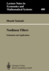Nonlinear Filters : Estimation and Applications - eBook