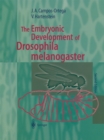 The Embryonic Development of Drosophila melanogaster - eBook