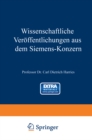 Wissenschaftliche Veroffentlichungen aus dem Siemens-Konzern : Erster Band 1920-1922 - eBook