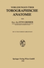 Vorlesungen uber Topographische Anatomie - eBook